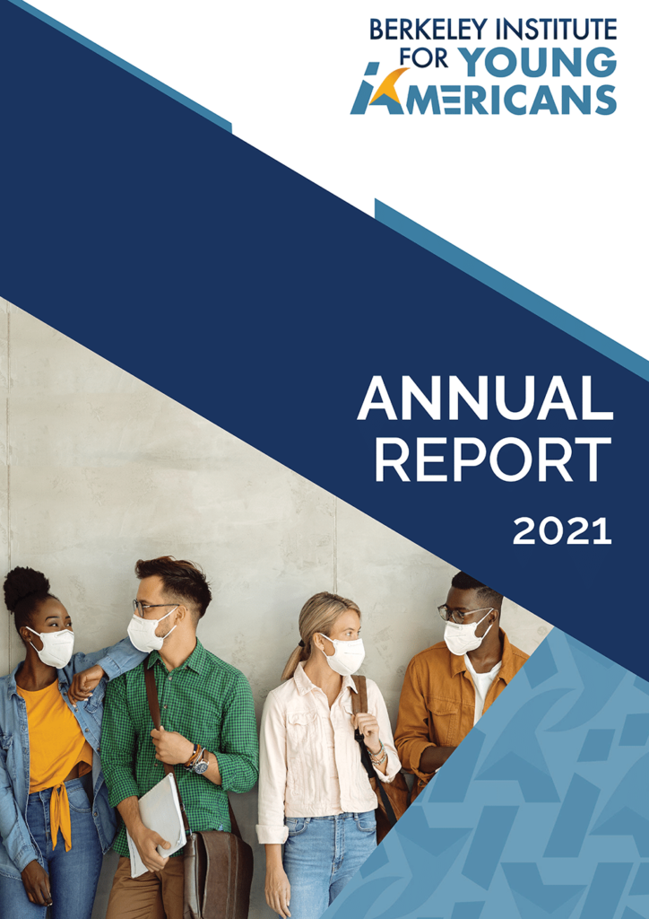 Annual Report – Berkeley Institute For Young Americans